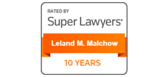 Super Lawyers — Leland M. Malchow, 10 Years